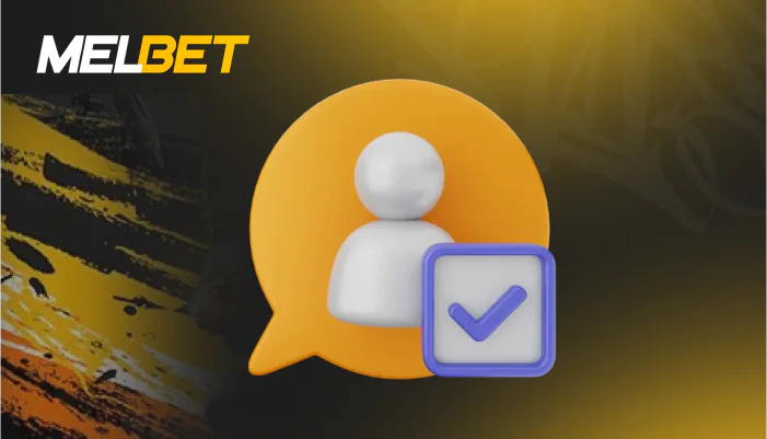 Étapes de la procédure KYC dans l'application Melbet pour les joueurs