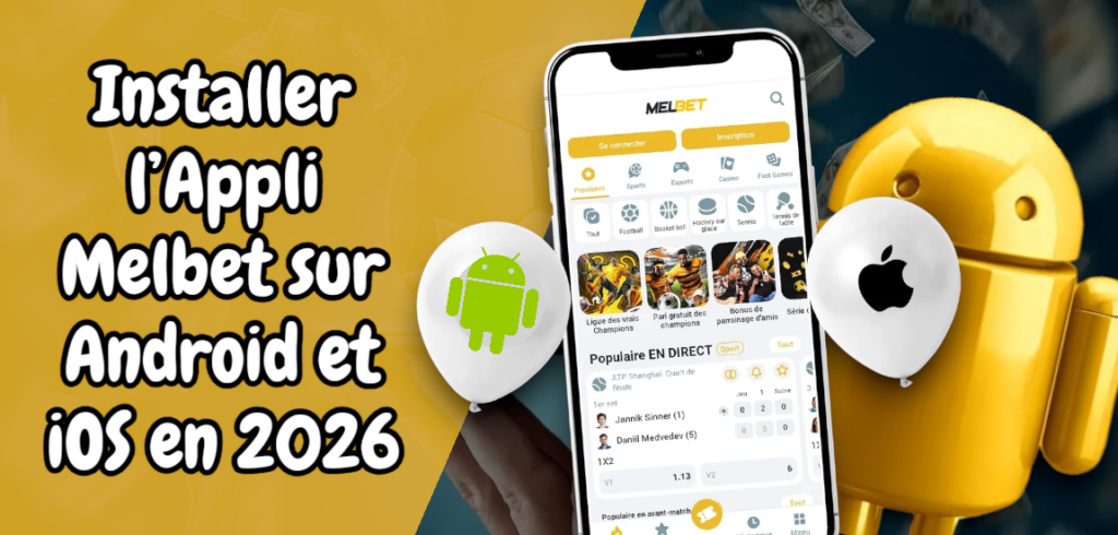 Melbet sur Android et iOS 2026